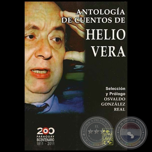 ANTOLOGÍA DE CUENTOS DE HELIO VERA - Por HELIO VERA